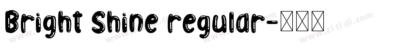 Bright Shine regular字体转换